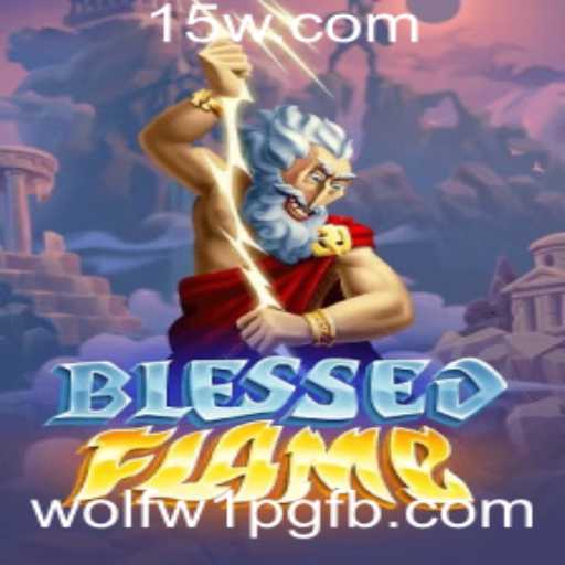 Descubra o Universo Místico de BlessedFlame: Aventura, Estratégia e Misticismo em um Jogo Único